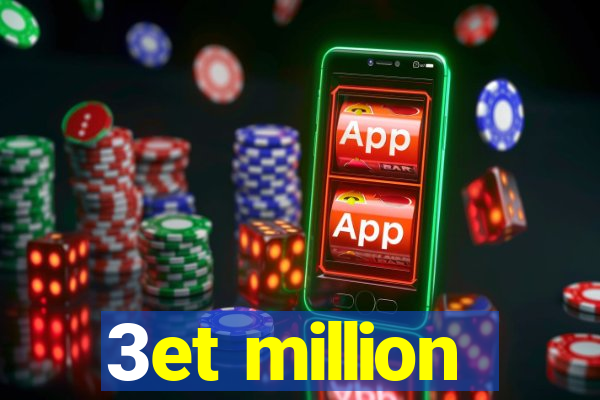3et million